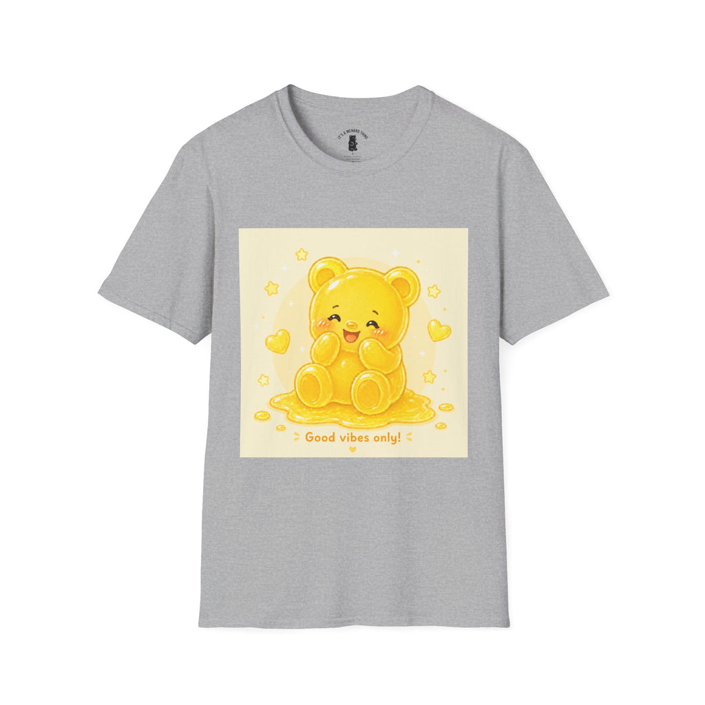 "Good Vibes Only" Yellow Gooey Gummy Bear- Cute Graphic Tee