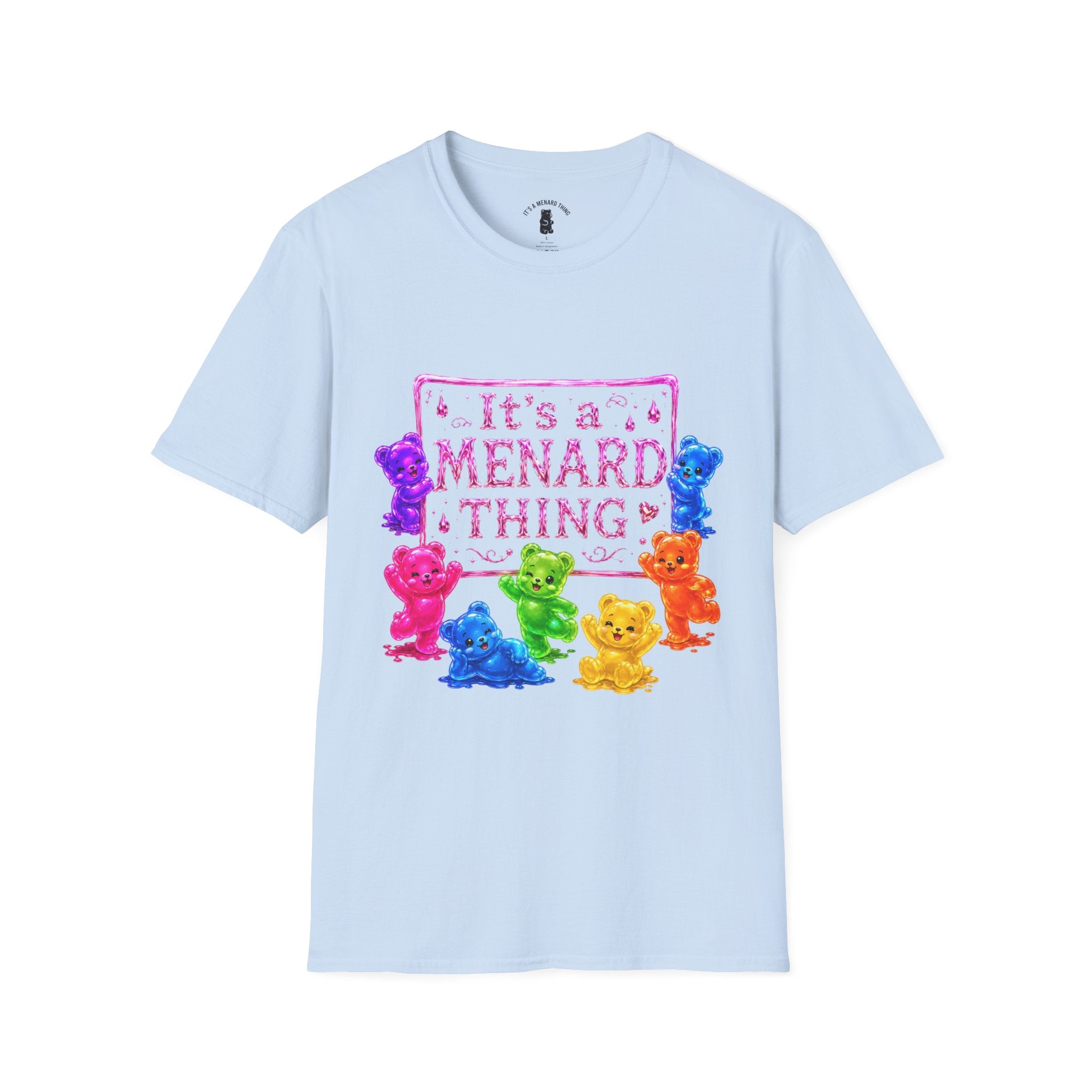 It's a Menard Thing Offical Logo, Oozy Bear Friends Special- Graphic Shirt