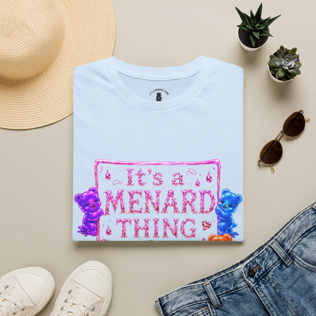 It's a Menard Thing Offical Logo, Oozy Bear Friends Special- Graphic Shirt