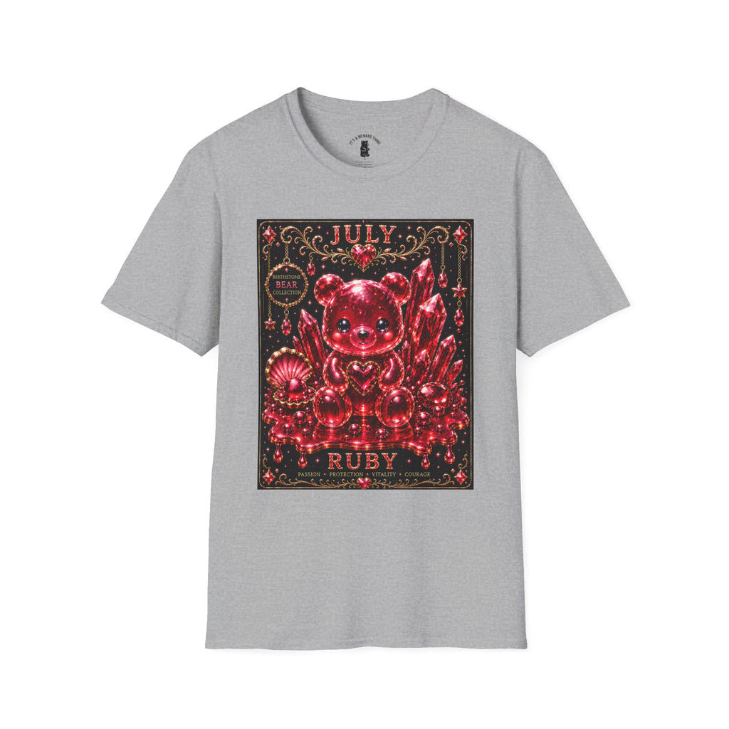 July Ruby Crystal Oozy Bear Birth Month Gemstone Addition- Graphic Shirt