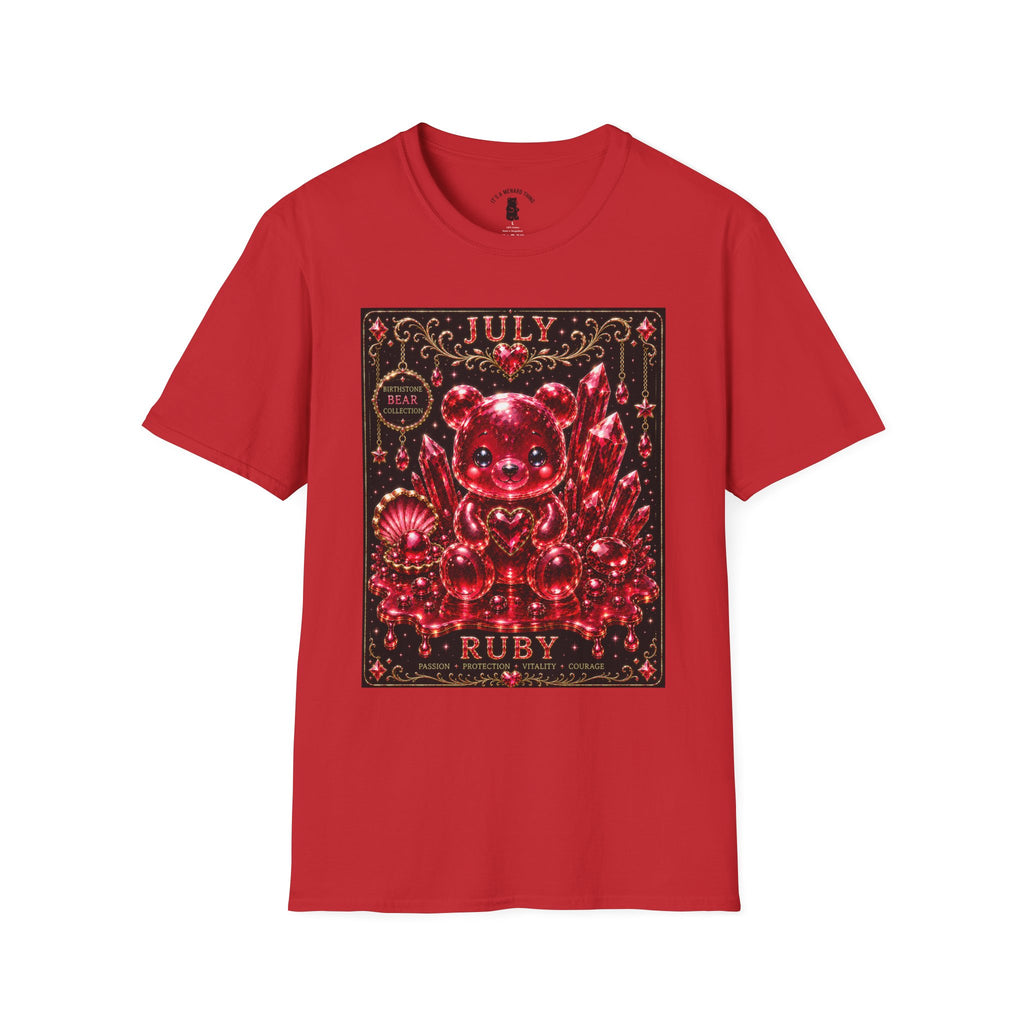 July Ruby Crystal Oozy Bear Birth Month Gemstone Addition- Graphic Shirt