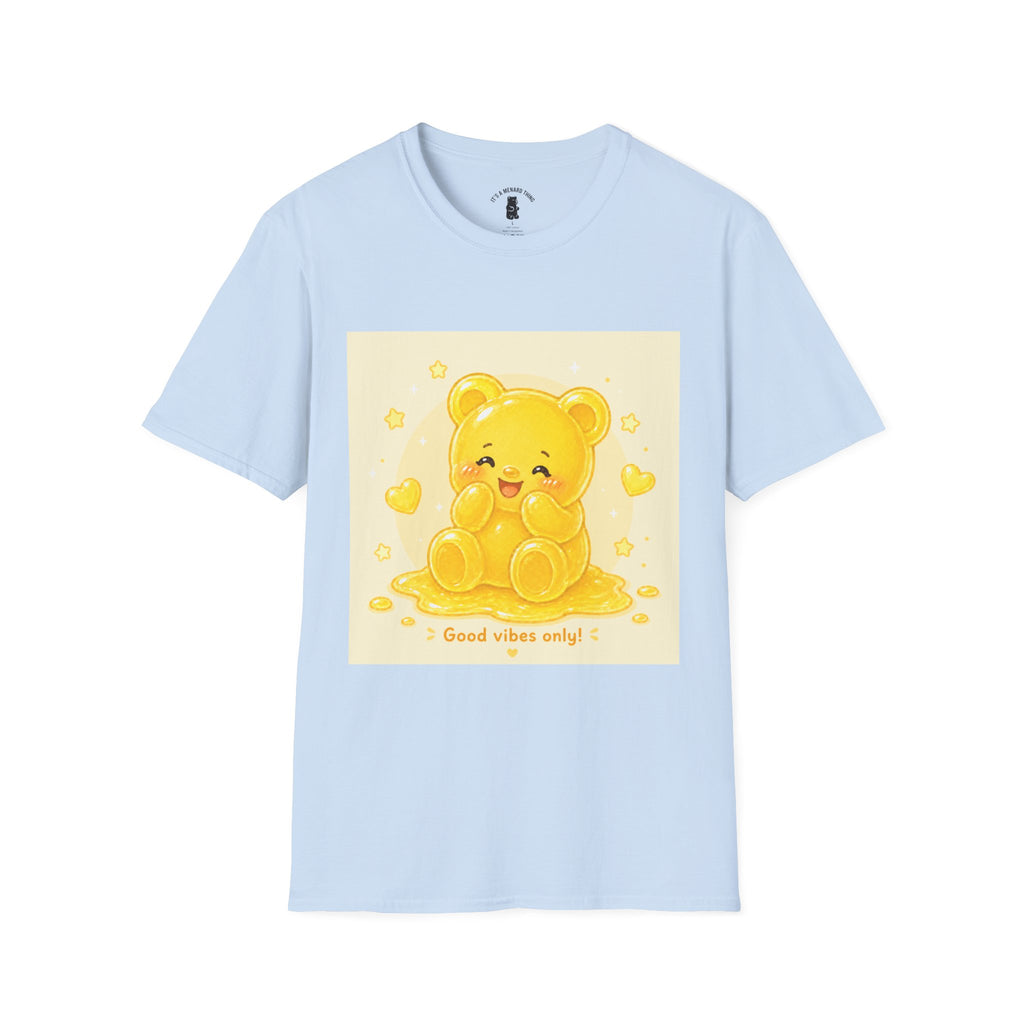 "Good Vibes Only" Yellow Gooey Gummy Bear- Cute Graphic Tee
