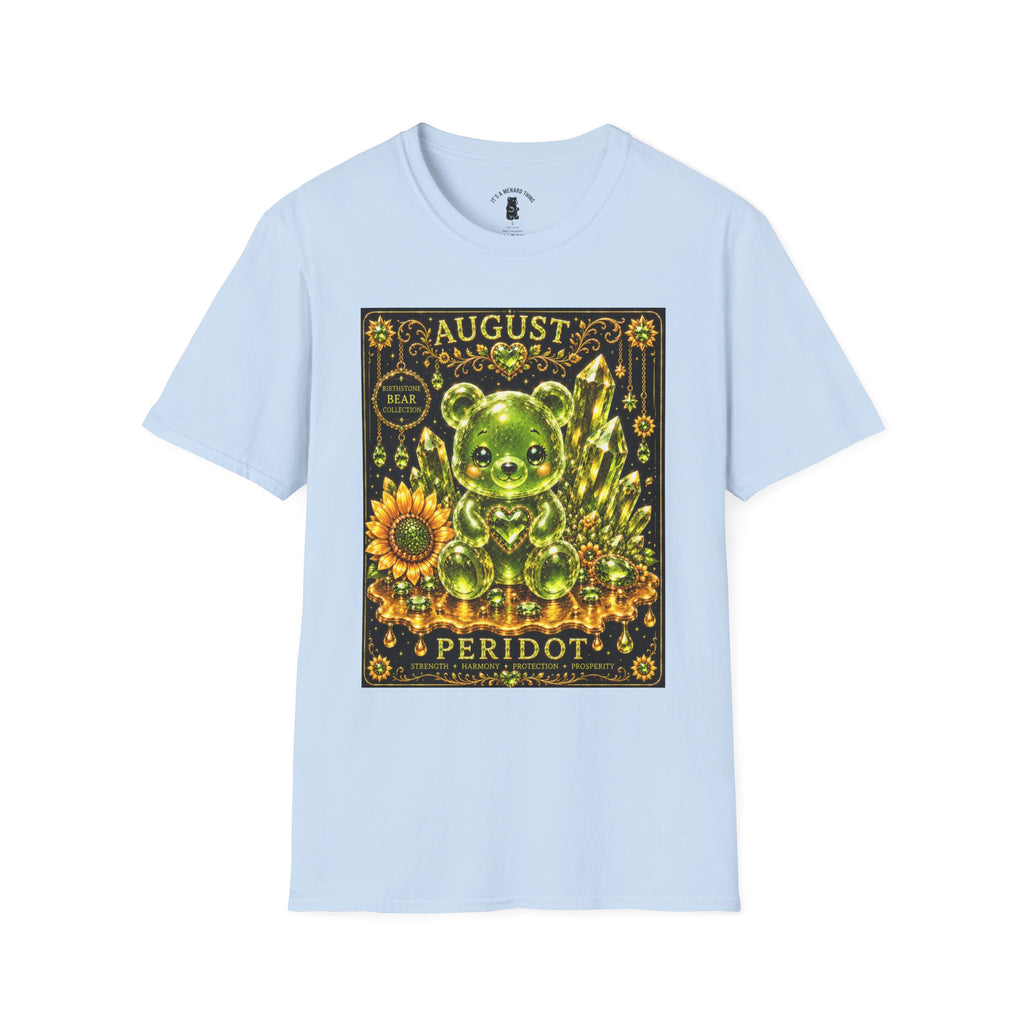 August Peridot Birthstone Oozy Bear Addition- Graphic Shirt