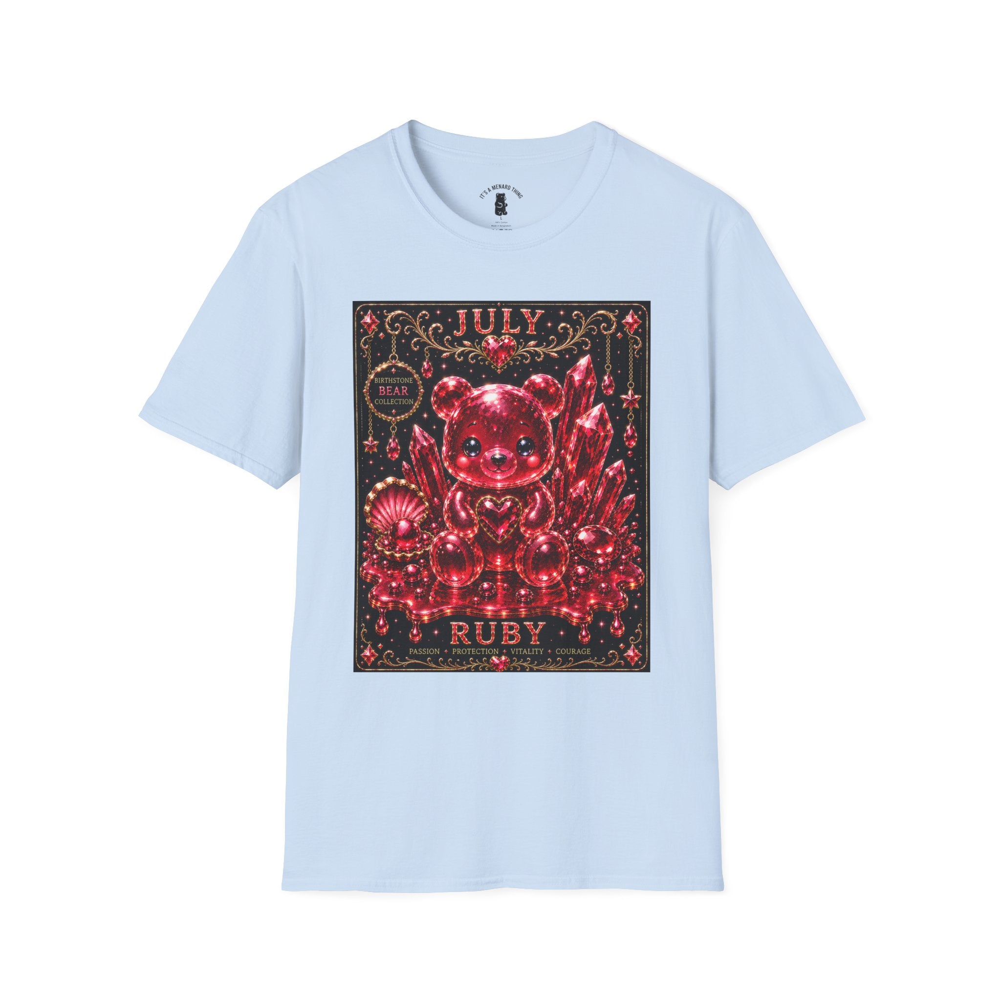 July Ruby Crystal Oozy Bear Birth Month Gemstone Addition- Graphic Shirt