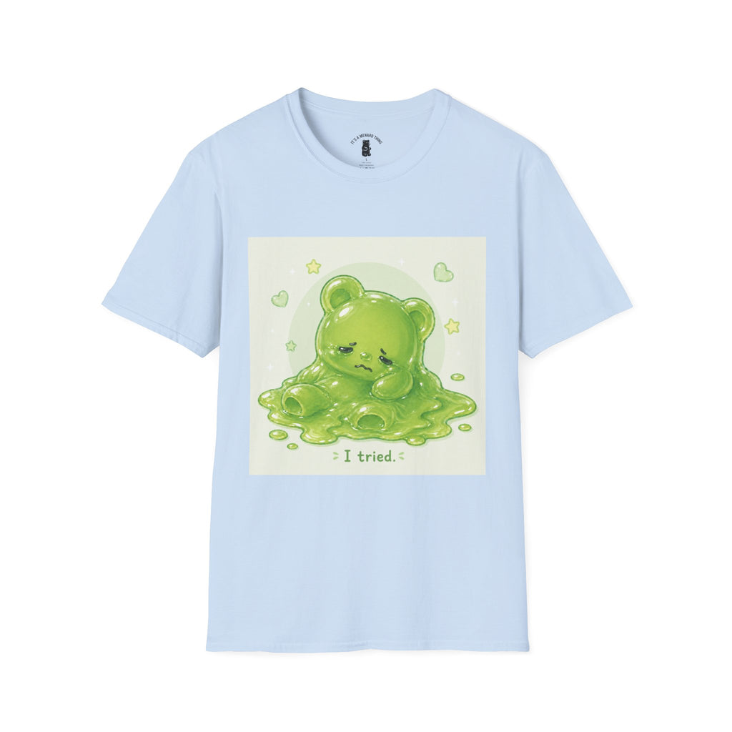 "I Tried." Green Gooey Gummy Bear- Graphic Tee